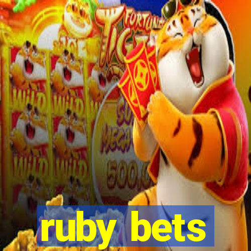 ruby bets